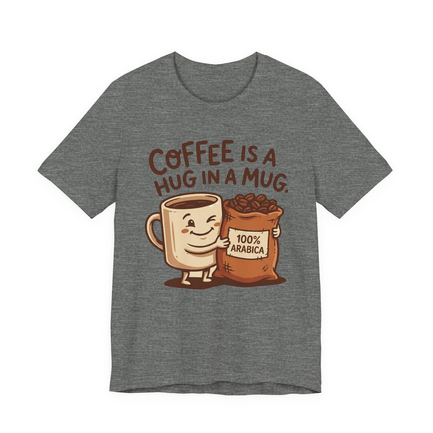 Hug in a Mug T-Shirt